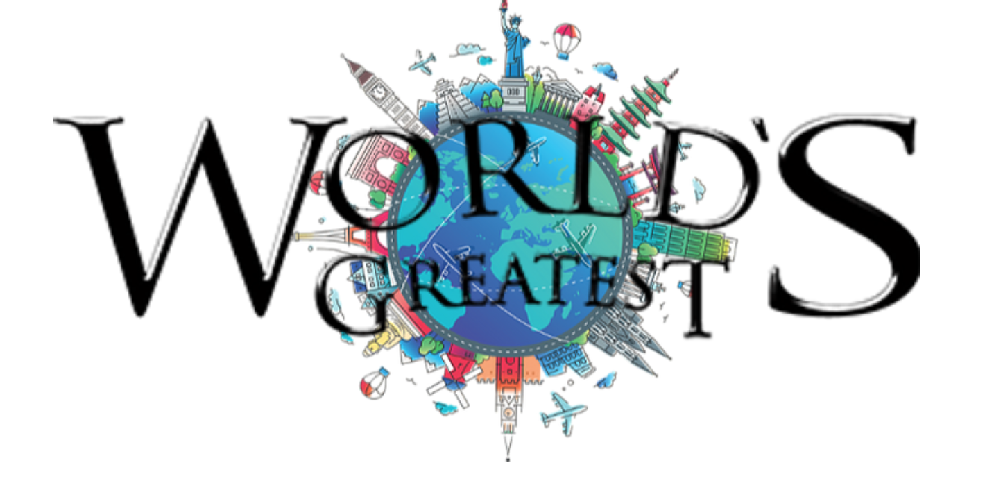 WORLD'S GREATEST!... WORLD'S GREATEST!...